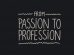 From passion to profession!